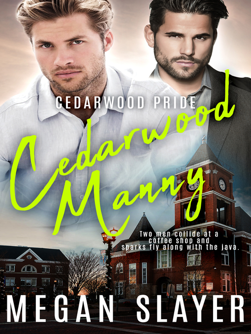 Title details for Cedarwood Manny by Megan Slayer - Available